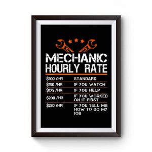Funny Mechanic Hourly Rate Premium Matte Poster