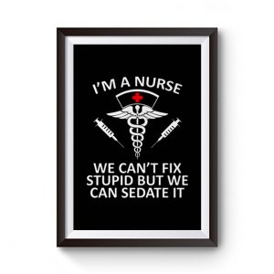 Funny Nurse Shirt Registered Nurse RN Gift Nursing Premium Matte Poster