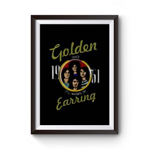 GOLDEN EARRING STILL HANGING ON HARD ROCK PSYCHEDELIC ROCK Premium Matte Poster