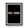 Gamer Dad Call of Daddy Parenting Ops Premium Matte Poster