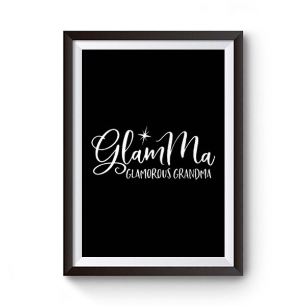 Glamma Glamorous Grandma Premium Matte Poster