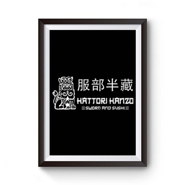 Hattori Hanzo Japanese Samurai Sword 80S Kill Bill Inspired Premium Matte Poster