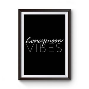 Honeymoon Vibes Premium Matte Poster