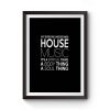 House Music Dj Not Everyone Understands House Music Premium Matte Poster
