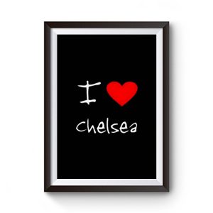 I Love Heart Chelsea Premium Matte Poster