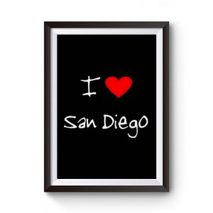 I Love Heart San Diego Premium Matte Poster
