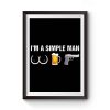Im A Simple Man Pew NRA Gun Rights Premium Matte Poster