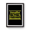 Junglist Movement Premium Matte Poster