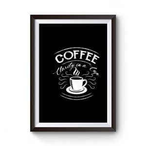 Just Coffee Benefits Premium Matte Poster