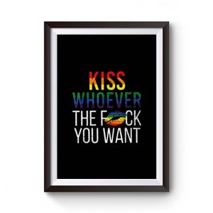 Kiss Whoever The Fuck You Want Premium Matte Poster