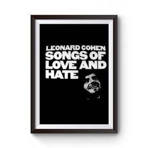 Leonard cohen songs of love and hate Premium Matte Poster