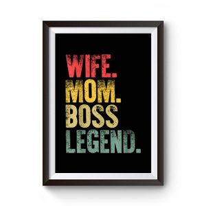 Mother Funny Wife Mom Boss Legend Premium Matte Poster