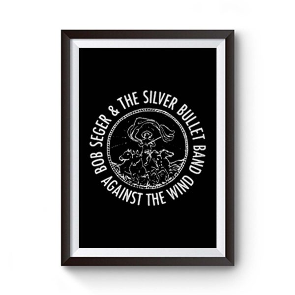 New Bob Seger The Silver Bullet Premium Matte Poster