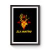 New Mexico State Flag Elk Hunting Premium Matte Poster