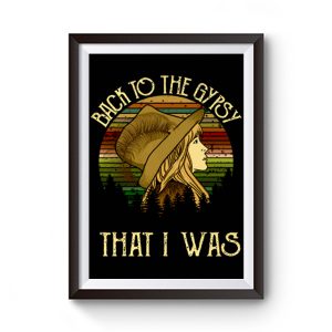 Nicks Fleetwood Mac Back To The Gypsy That I Was Vintage Premium Matte Poster