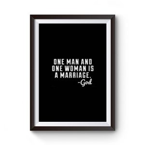 One Man And Woman Is A Marriage Premium Matte Poster