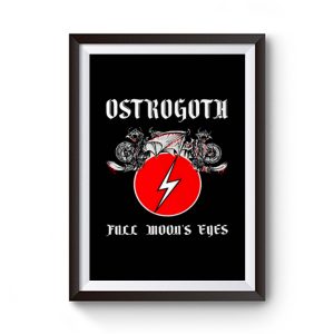 Ostrogoth Full Moons Eyes Premium Matte Poster