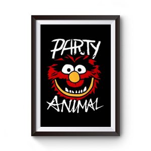 PARTY ANIMAL Premium Matte Poster