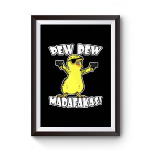 Pew Pew Madafakas Crazy Chick Funny Graphic Premium Matte Poster
