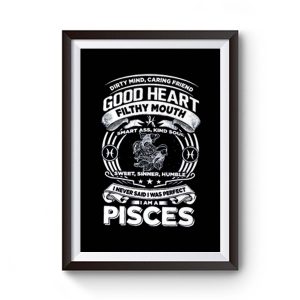 Pisces Good Heart Filthy Mount Premium Matte Poster