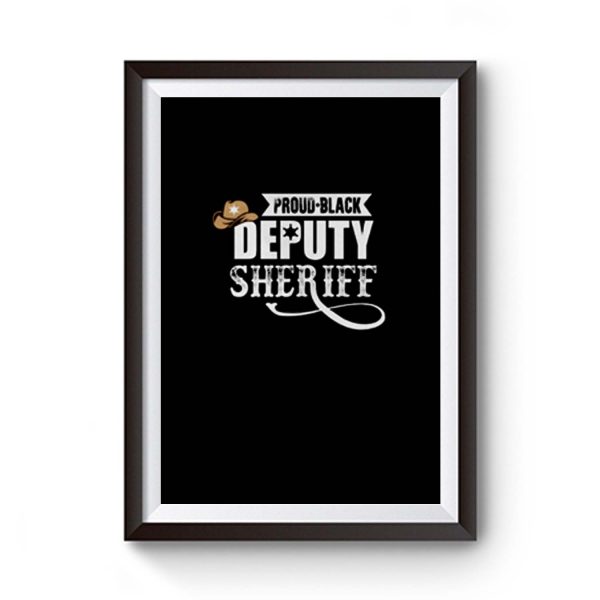 Proud Black Deputy Sheriff Premium Matte Poster
