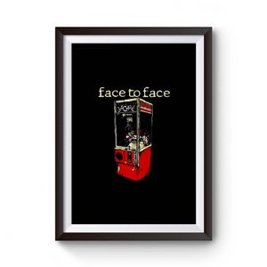 face to face bigchoice black gildan Premium Matte Poster