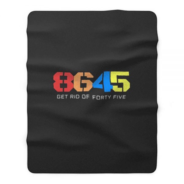 8645 Get Rid Of Forty Five Fleece Blanket