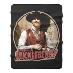 90s Western Classic Tombstone Doc Holliday Im Your Huckleberry Fleece Blanket