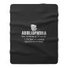 Abibliophobia Definition The Fear Of Running Out Of Books To Read Fleece Blanket