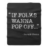 Barack Obama Quote Fleece Blanket