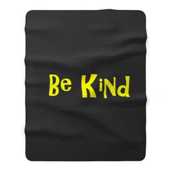 Be Kind Cute Quote Fleece Blanket