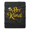 Bee Kind Funny Fleece Blanket