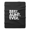 Best Aunt Ever Quote Fleece Blanket