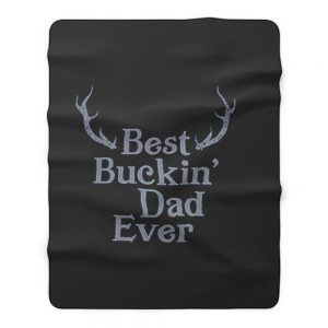 Best Buckin Dad Ever Antler Fleece Blanket