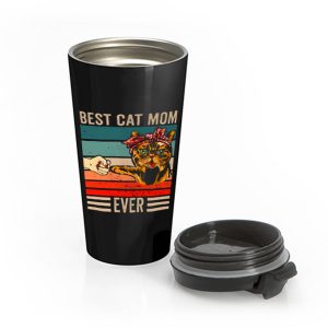 Best Cat Mom Ever Stainless Steel Travel Mug