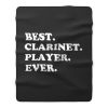 Best Clarinet Player Ever Fleece Blanket