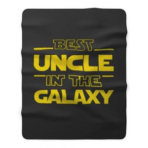Best Uncle In The Galaxy Fleece Blanket