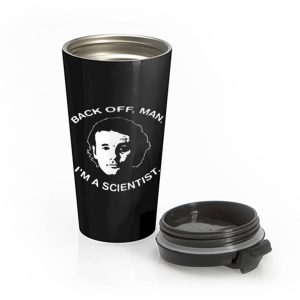 Bill Murray Ghostbusters Im A Scientiest Stainless Steel Travel Mug