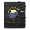 Bird Watching Goes Both Ways Bird Arent Real Fleece Blanket