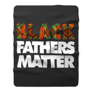 Black Fathers Matter Fleece Blanket