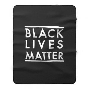Black Lives Matter 1 Fleece Blanket