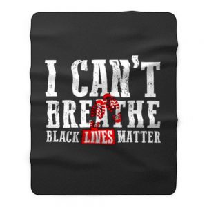 Black Lives Matter I Cant Breathe Footprints Fleece Blanket