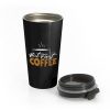 But First Coffee Gift For Mom Coffee Lover Stainless Steel Travel Mug