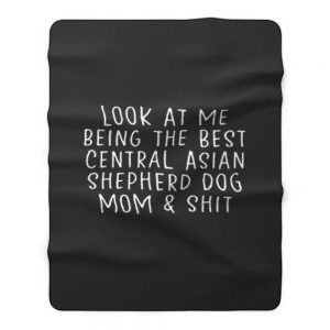 Central Asian Shepherd Dog Mom Fleece Blanket