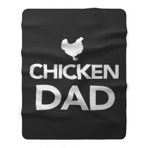 Chicken Dad Fleece Blanket