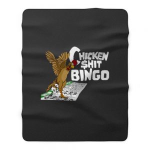 Chicken Shit Bingo Fleece Blanket