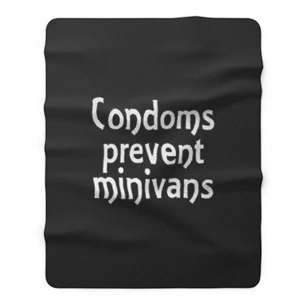 Condoms Prevent Minivans Safe Sex Fleece Blanket