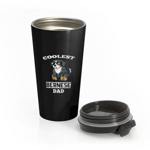 Coolest Bernese Mountain Dog Dad Stainless Steel Travel Mug