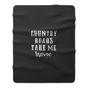 Country Roads Take Me Home Fleece Blanket