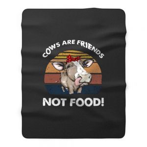 Cows Are Friends Not Food Fleece Blanket